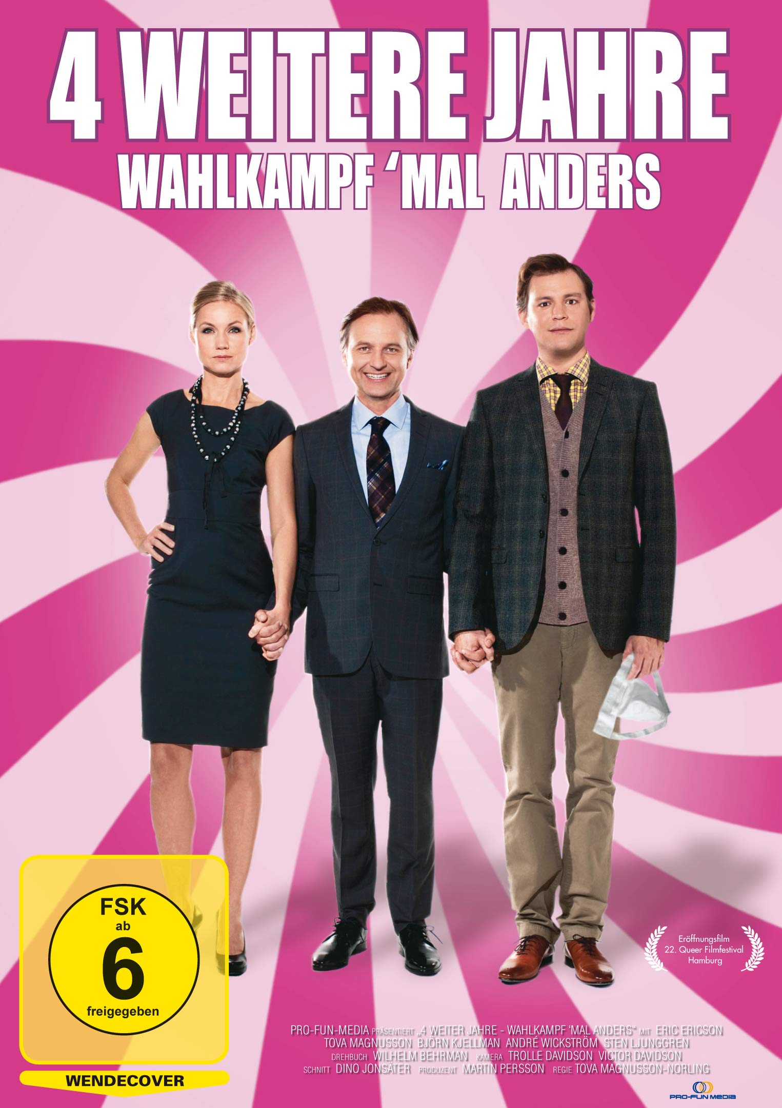 4 Weitere Jahre-Wahlkampf Mal Anders Films