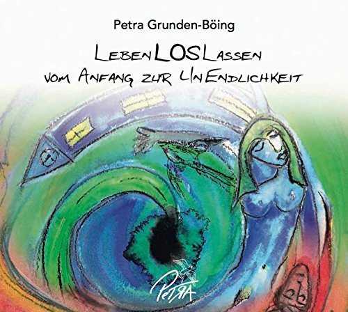 LebenLOSLassen - vom Anfang zur UnEndlichkeit book