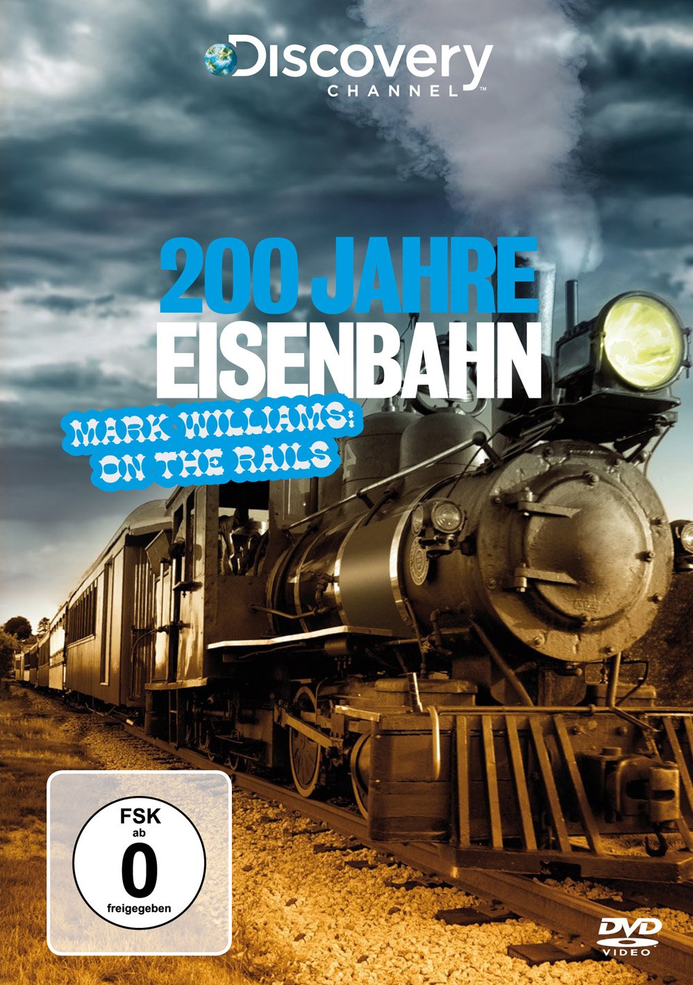 200 Jahre Eisenbahn - Mark Williams: On the Rails (Discovery Channel) Films