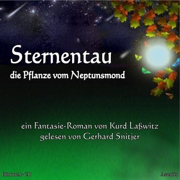 Sternentau die Pflanze vom Neptunsmond Contemporary literature