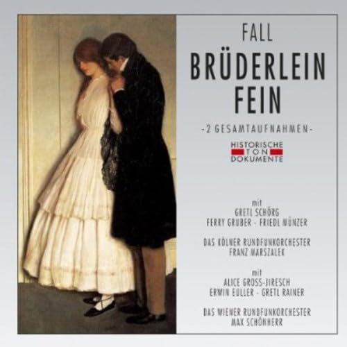 Brüderlein Fein Classical