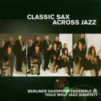 Product Image: Classic Sax Across Jazz