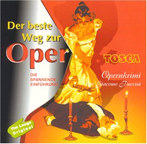 Weg zur Oper Tosca Classical