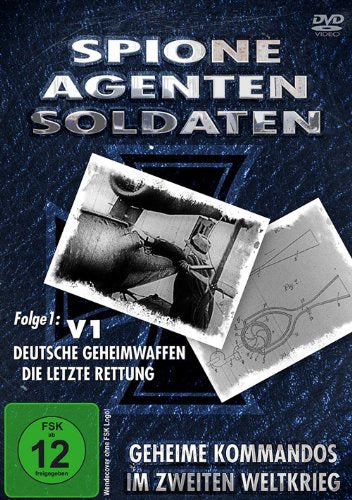Spione, Agenten, Soldaten - V1 Deutsche Geheimwaffen Films