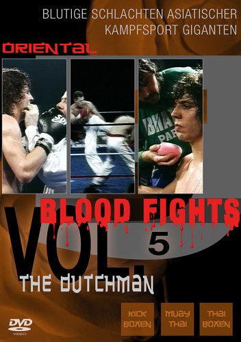Oriental Blood Fights Vol. 5 - The Dutchman Films