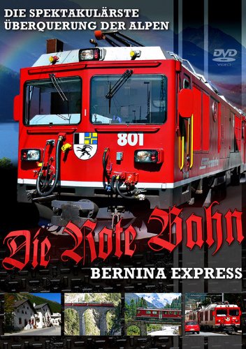 Product Image: Die Rote Bahn - Bernina Express