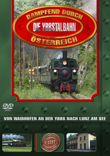 Dampfend durch Österreich - Die Ybbstalbahn Movies