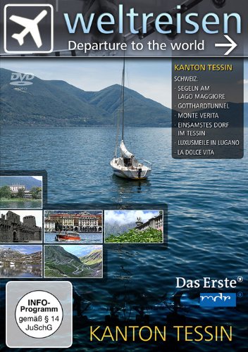 Weltreisen - Kanton Tessin Films