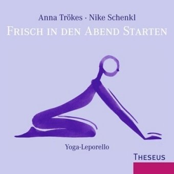 Frisch in den Abend starten von Anna Trökes / Nike Schenkl book