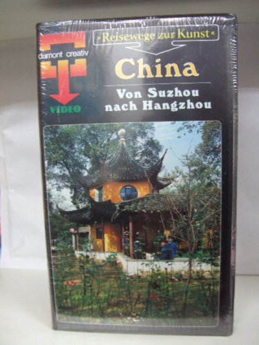 Reisewege der Kunst ~ China ~ Von Suzhou nach Hangzhou Music