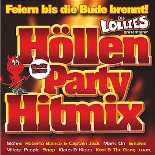 Die Lollies Präsentieren: Höllenparty Hitmix Pop