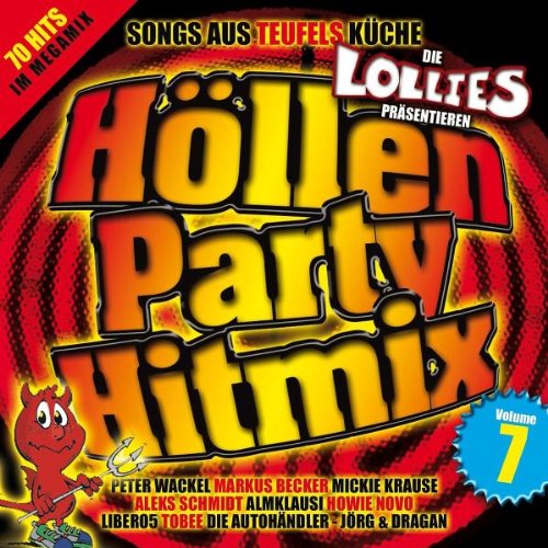 Lollies Präs.Höllenparty Hitmix Vol.7 German Schlager & Volksmusik