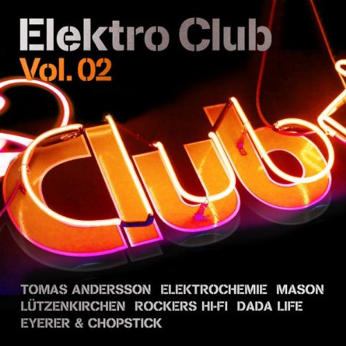Elektroclub Vol.2-Best in Electronic Clubsounds Dance & Electronic