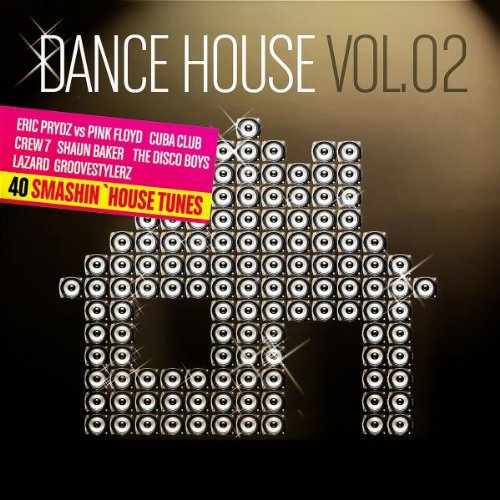 Dance House Vol.2 Dance & Electronic