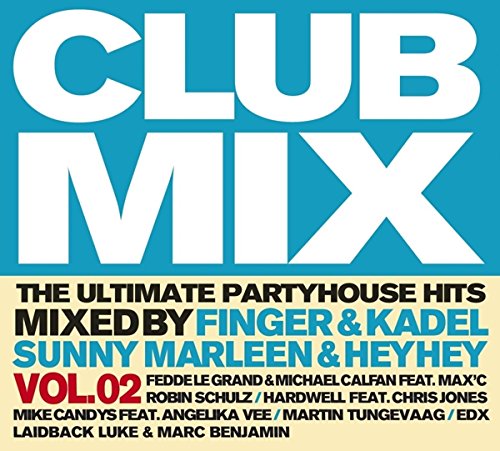 Clubmix Vol.2-Ultimate Partyhouse Hits Dance & Electronic