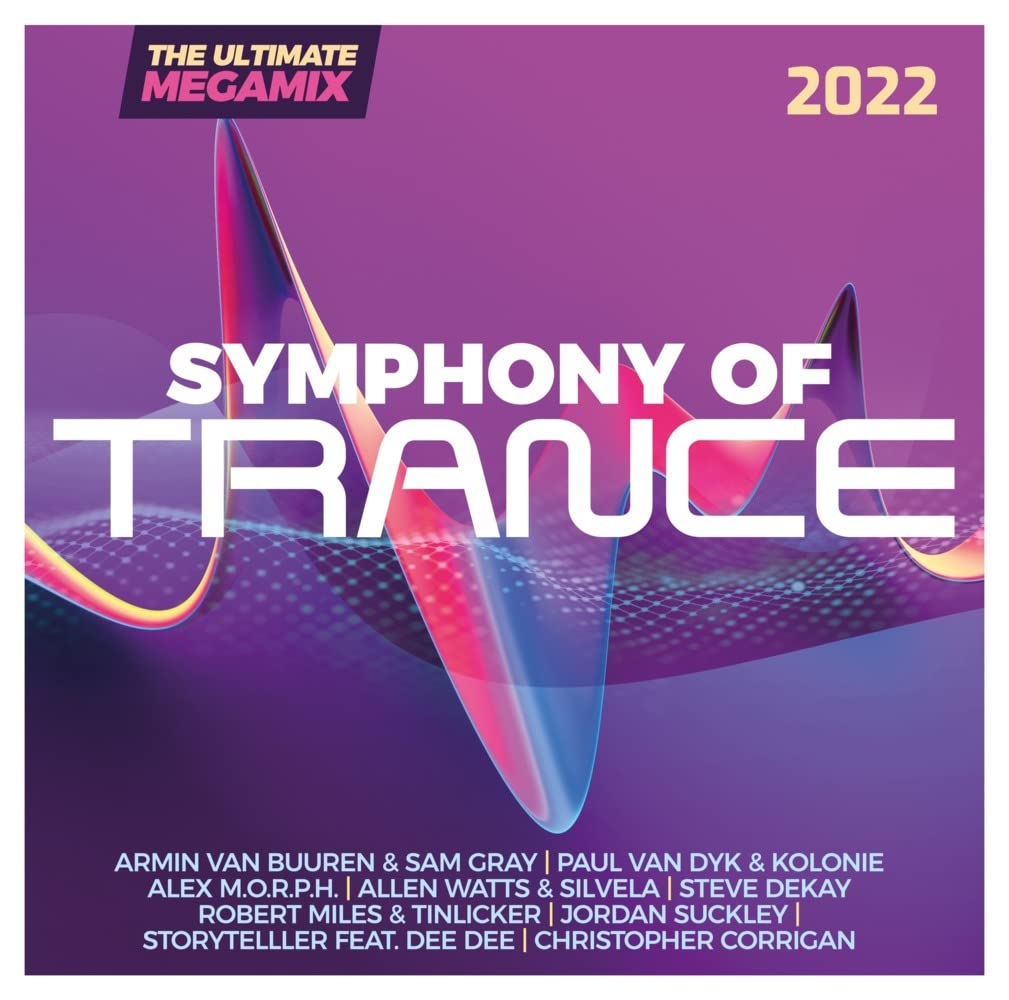 Symphony of Trance 2022-the Ultimate Megamix Dance & Electronic