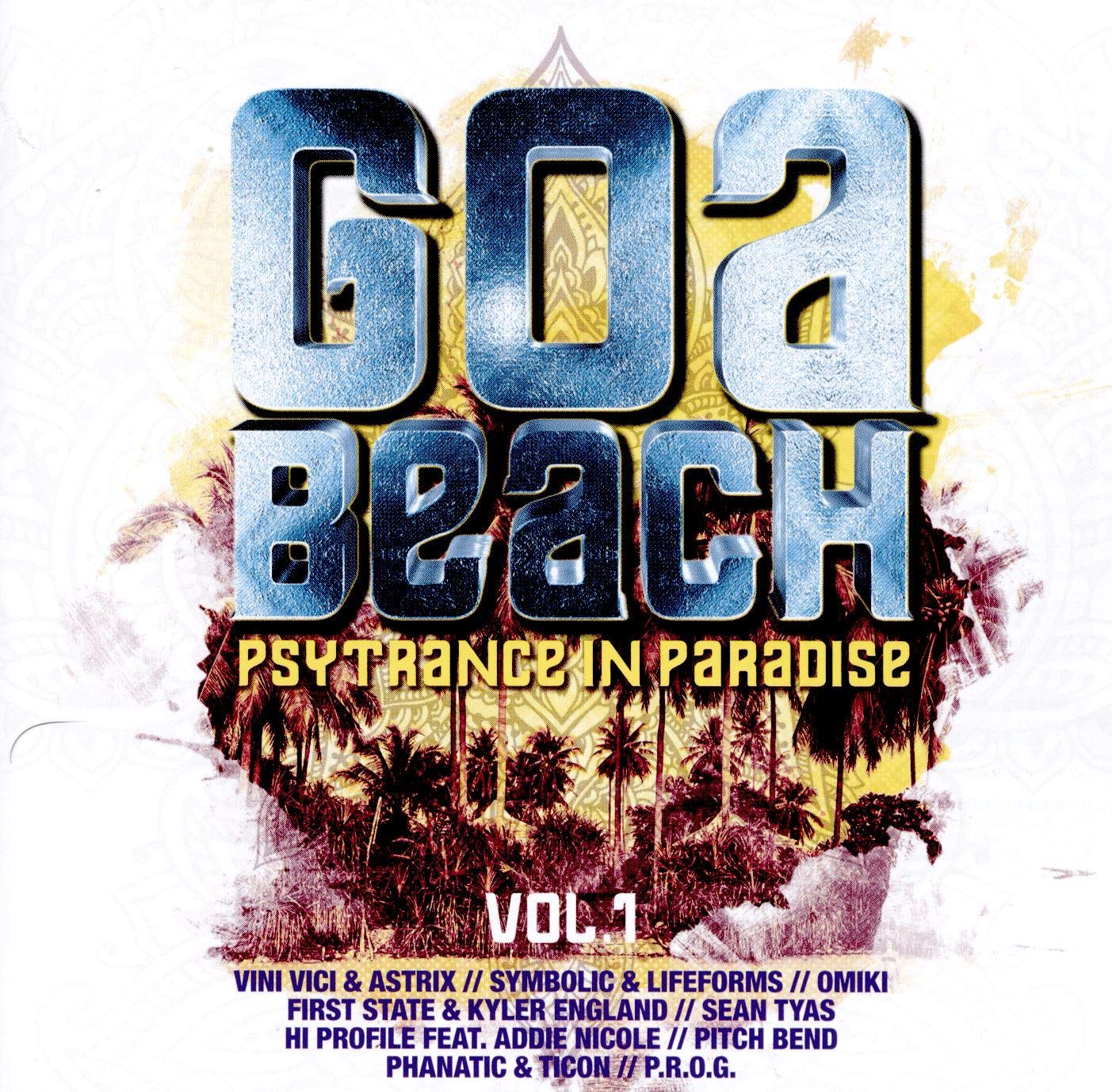 Goa Beach Vol.1-Psytrance in Paradise Dance & Electronic