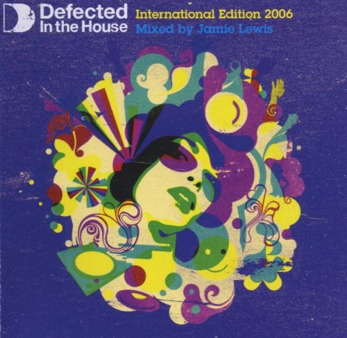 Defected in the House Vol.3 Dance & Electronic
