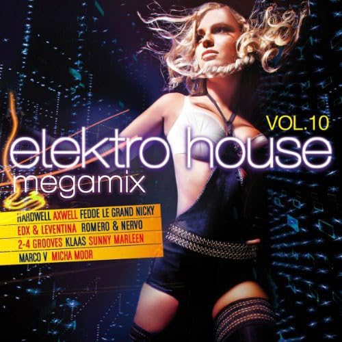 Elektro House Megamix Vol.10 Pop