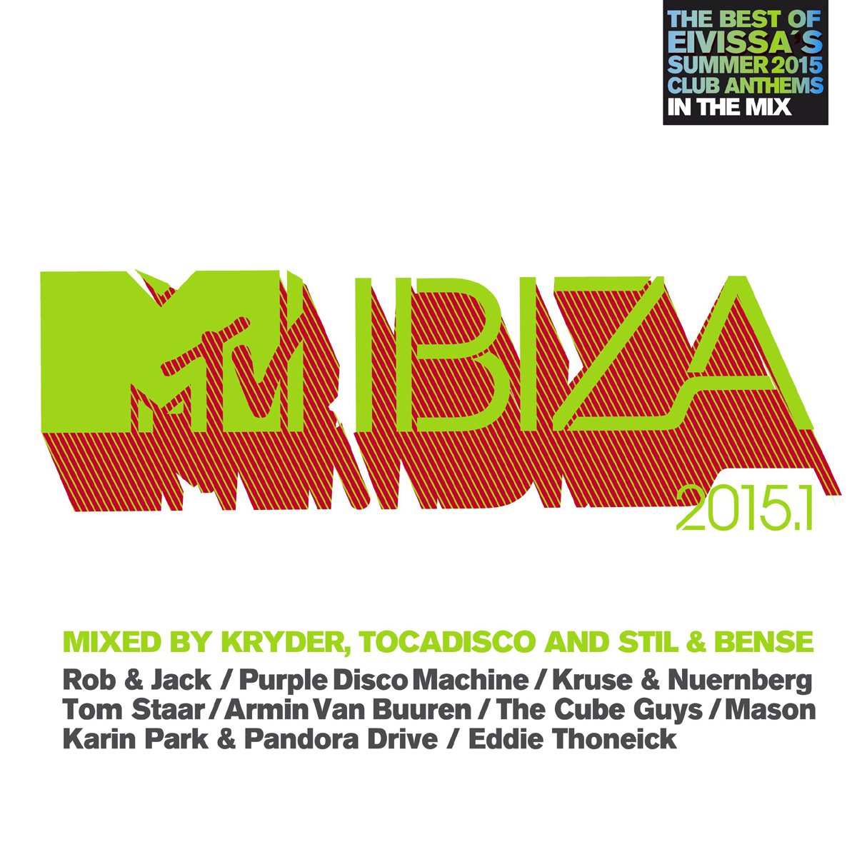 MTV Ibiza 2015.1 Mixed By Kryder,Tocadisco & Stil Pop