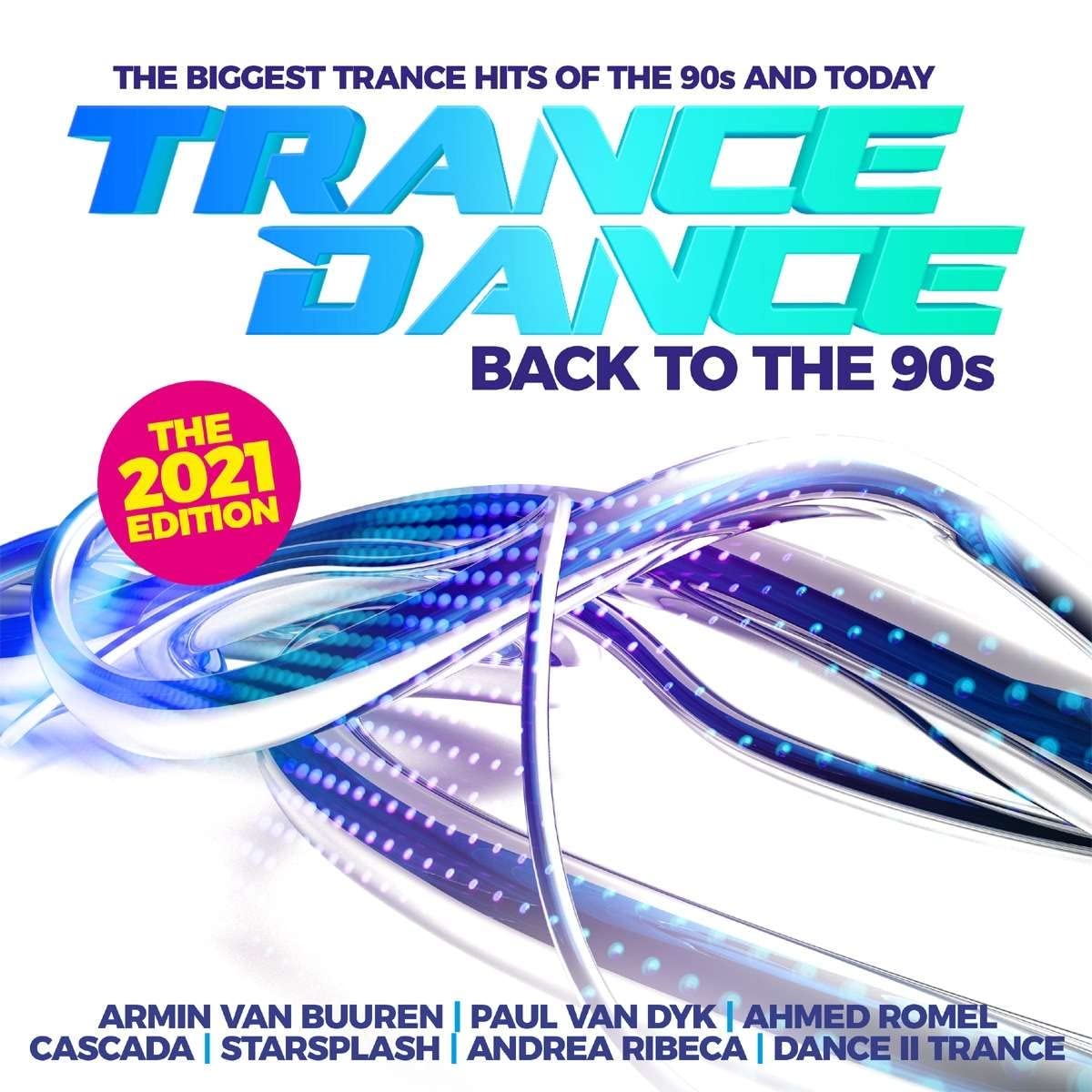Trance Dance-Back to the 90s the 2021 Edition Dance & Electronic
