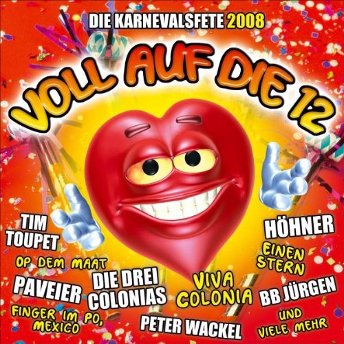 Voll auf die 12-Karneval 2008 (die Karnevalsfete) Pop