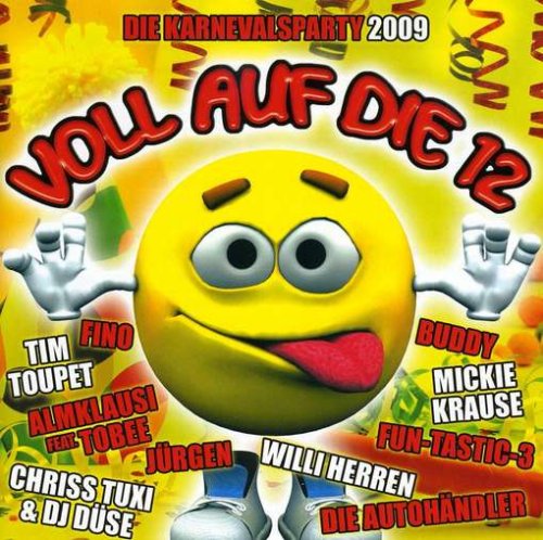 Voll auf die 12-die Karnevalsparty 2009 cd