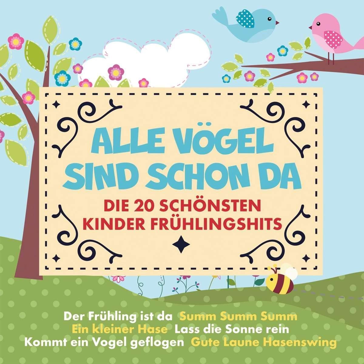 Alle Vögel Sind Schon Da Vol.1 die 20 Schönsten Ki Children & Young People
