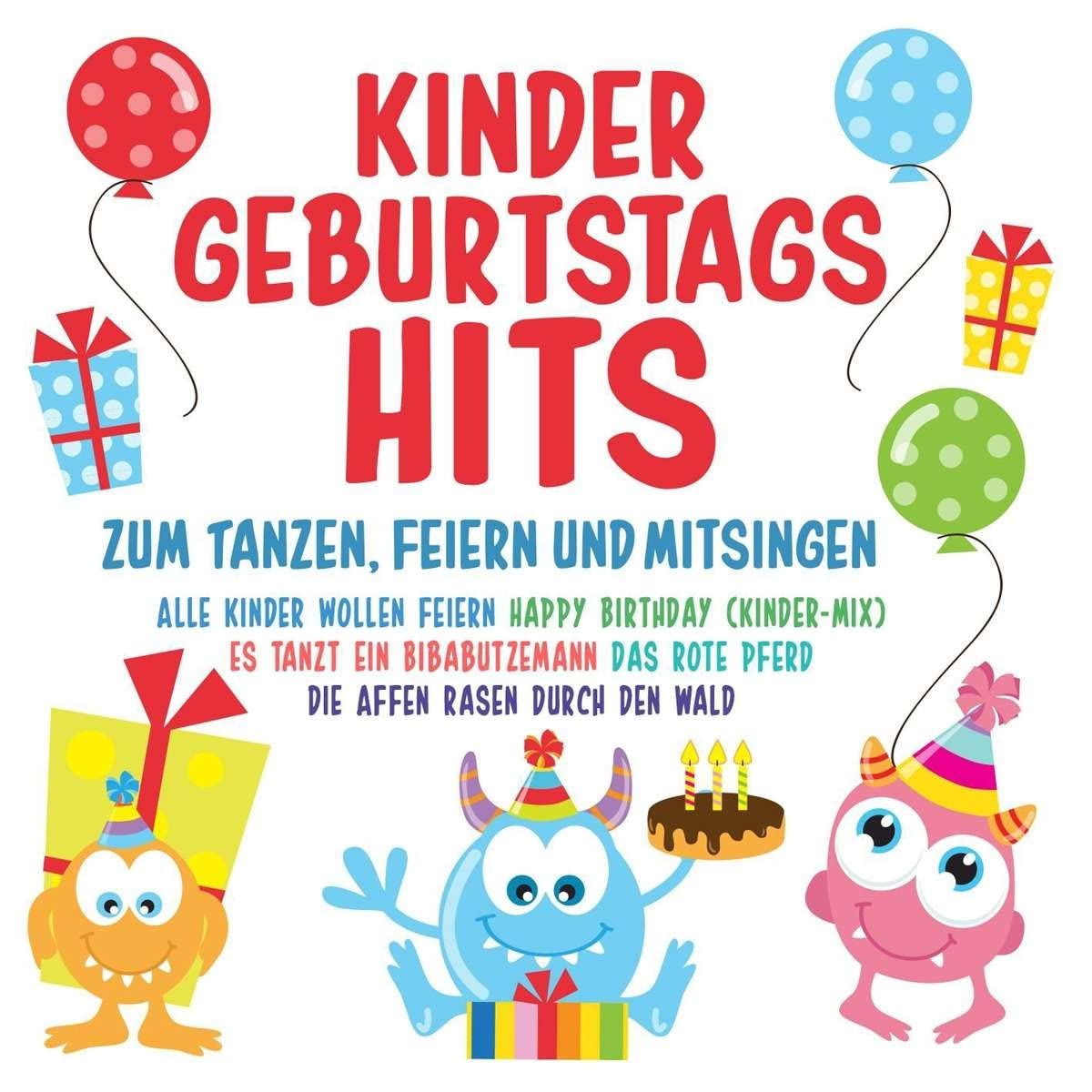 Kindergeburtstags Hits Zum Tanzen,Feiern und Children & Young People