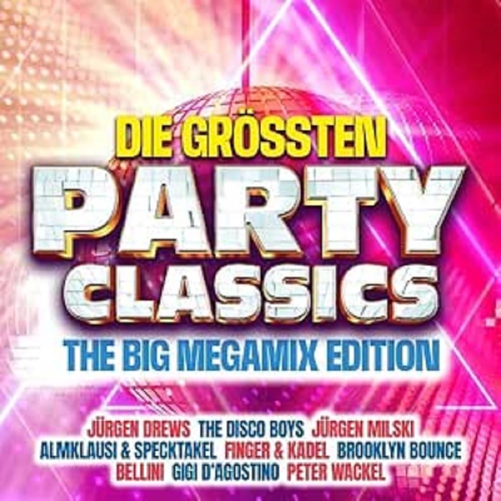 Die Größten Party Classics - Top 100 Megamix Editi German Schlager & Volksmusik