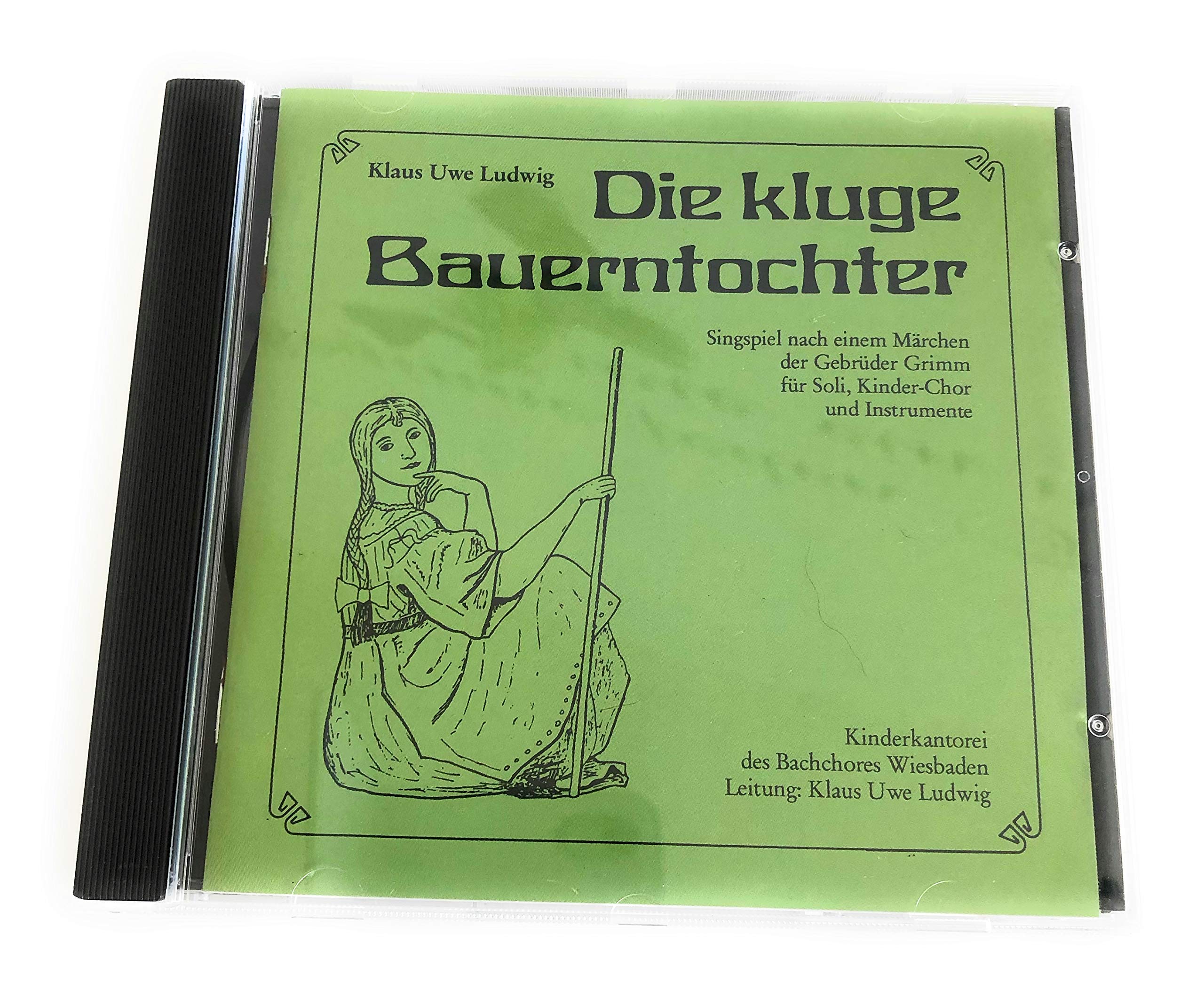 Die kluge Bauerntochter Singspiel nach einem Märchen der Gebrüder Grimm Music