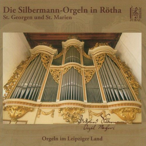 Product Image: Die Silbermann-Orgeln in Rötha