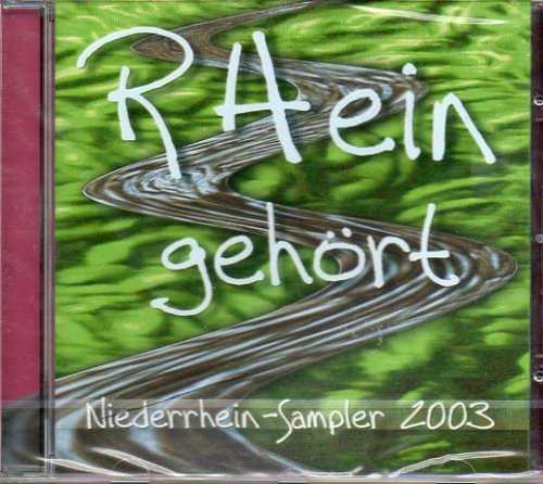 Rhein Gehört - Niederrhein Sampler 2003 Music