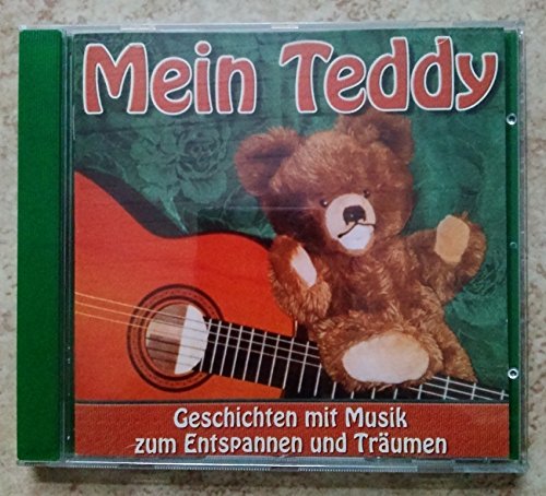 Mein Teddy - Geschichten mit Musik zum Entspannen und Träu... CD Music