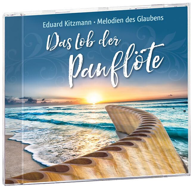 Das Lob der Panflöte: Melodien des Glaubens Arts & Music