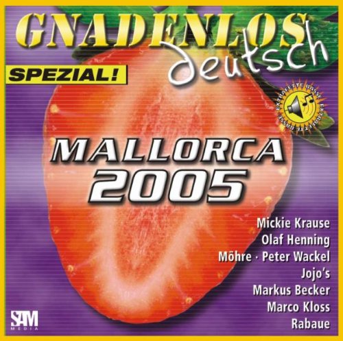 Gnadenlos Deutsch Spezial:Mallorca 2005 Pop