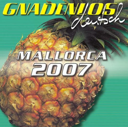 Gnadenlos Deutsch Spezial: Mallorca 2007 Pop