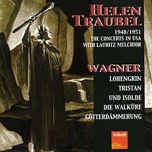 Helen Traubel Mit Lauritz Melchior - Helen Traubel: Wagner-Konzerte Classical