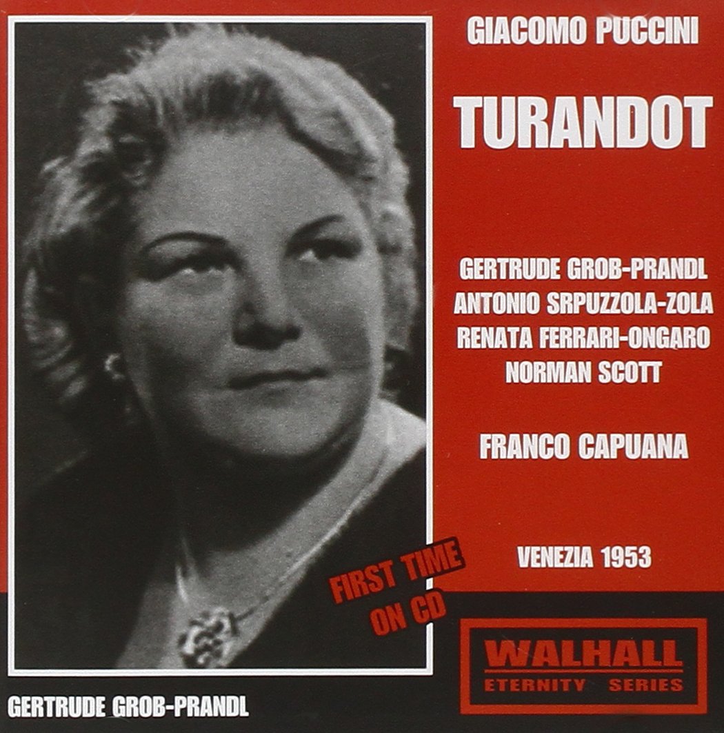 Turandot: Grob-Prandl Zola-Scott Venezia Classical