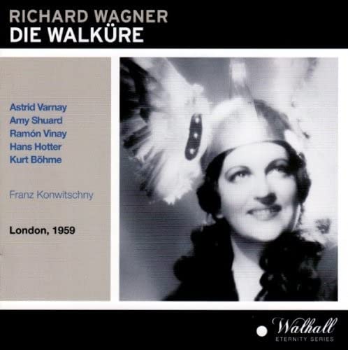 Die Walküre: Varnay-Shuard-Vinay-Hotter- Classical