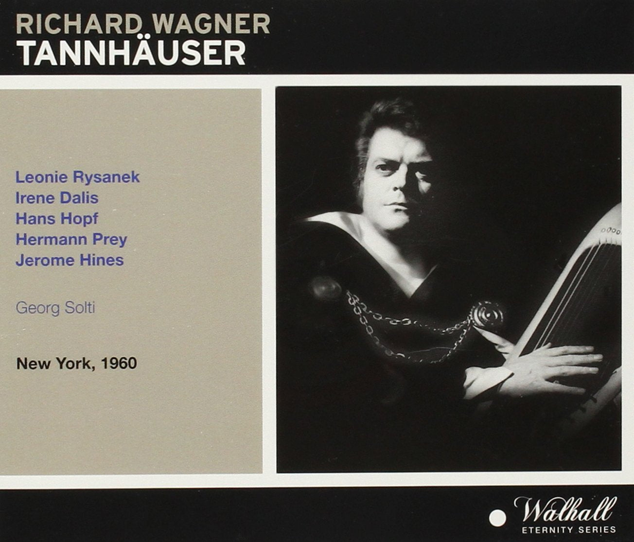 Tannhäuser: Rysanek-Hopf-Dalis-Prey-Hine Classical
