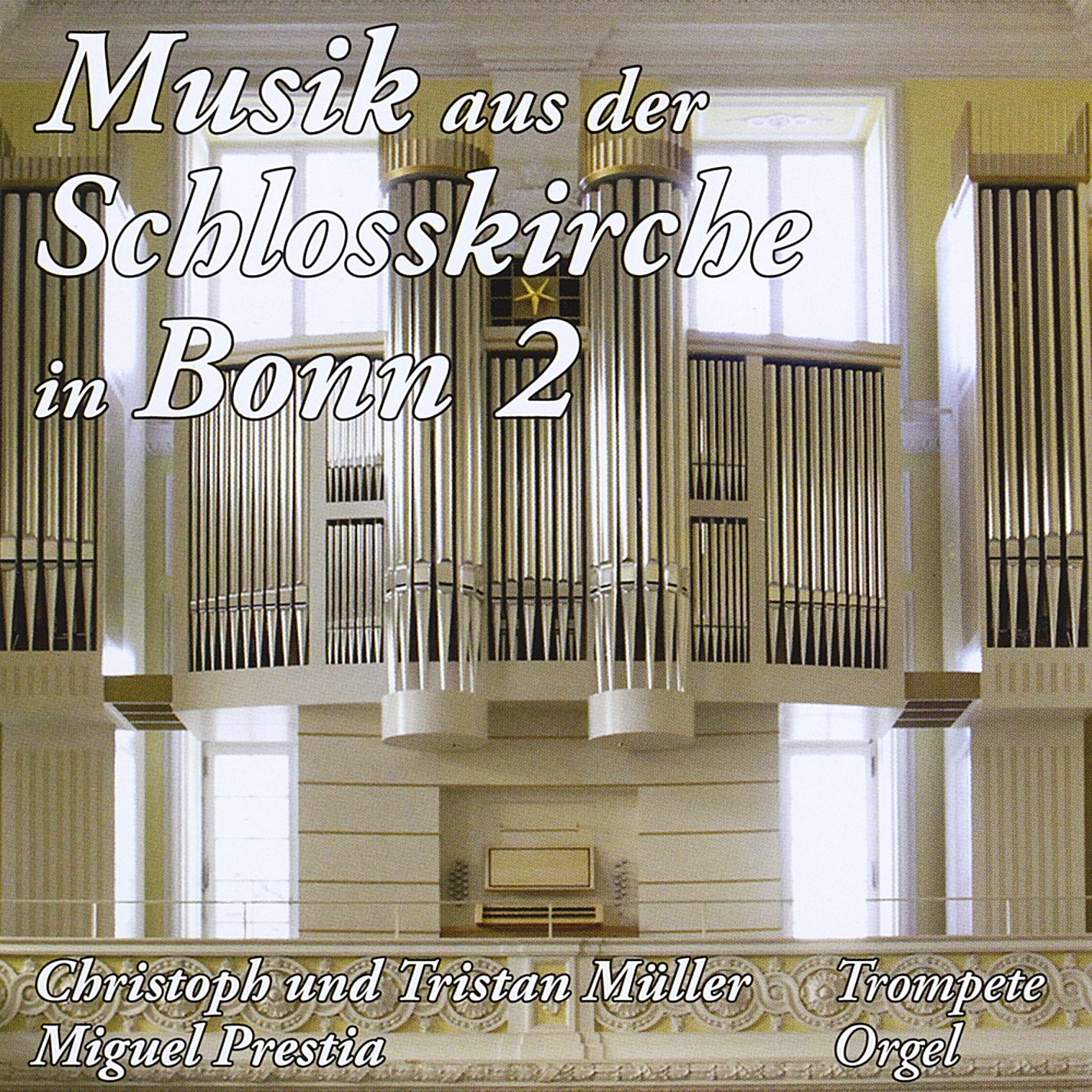 Musik Aus Der Schlosskirche in Bonn 2 cd