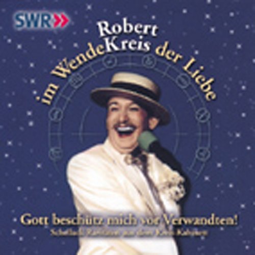 Im Wendekreis der Liebe - Gott beschütz mich vor Verwandten! Pop