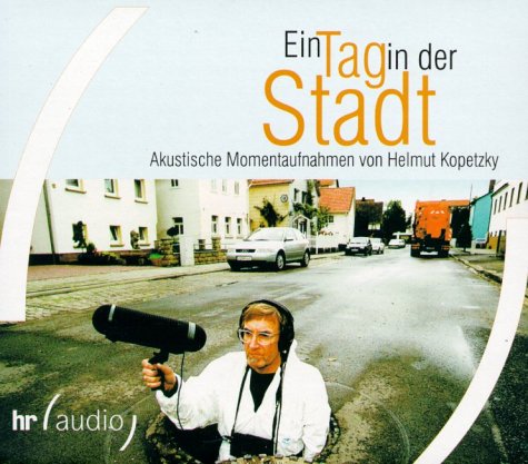 Ein Tag in der Stadt. Akustische Momentaufnahmen Books