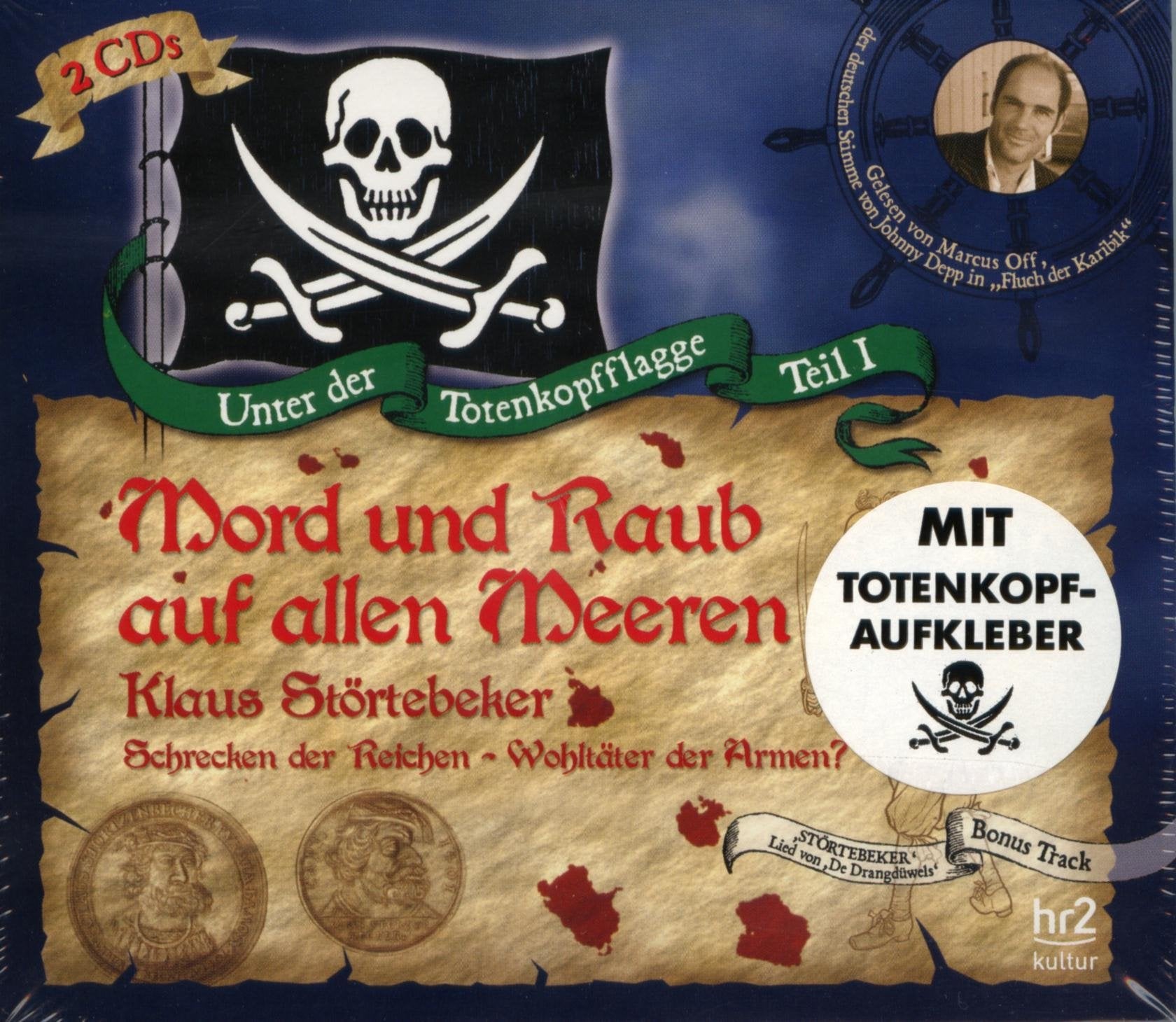 Unter der Totenkopfflagge Teil 1 - Mord und Raub auf allen Meeren - Klaus Störtebeker - 2 CD Hörbuch & Aufkleber Music for Children