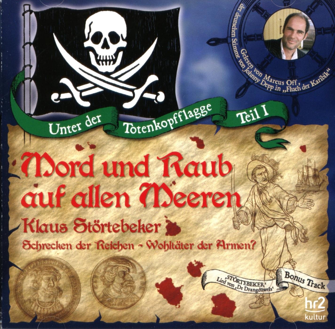 Unter der Totenkopfflagge Teil 1 - Mord und Raub auf allen Meeren - Klaus Störtebeker - Hörbuch CD Books