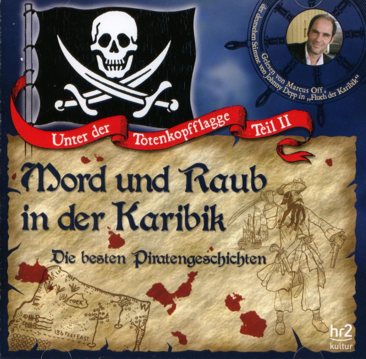 Mord und Raub in der Karibik - Die besten Piratengeschichten - Hörbuch CD Books