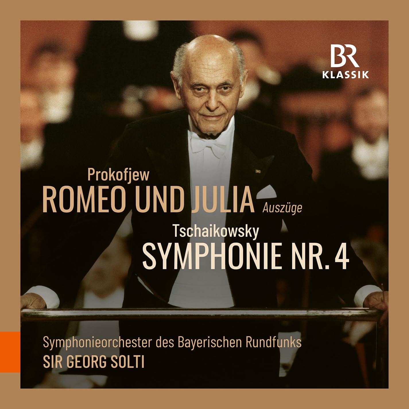 Prokofjew: Romeo und Julia / Tschaikowski: Sinfonie Nr. 4 Classical