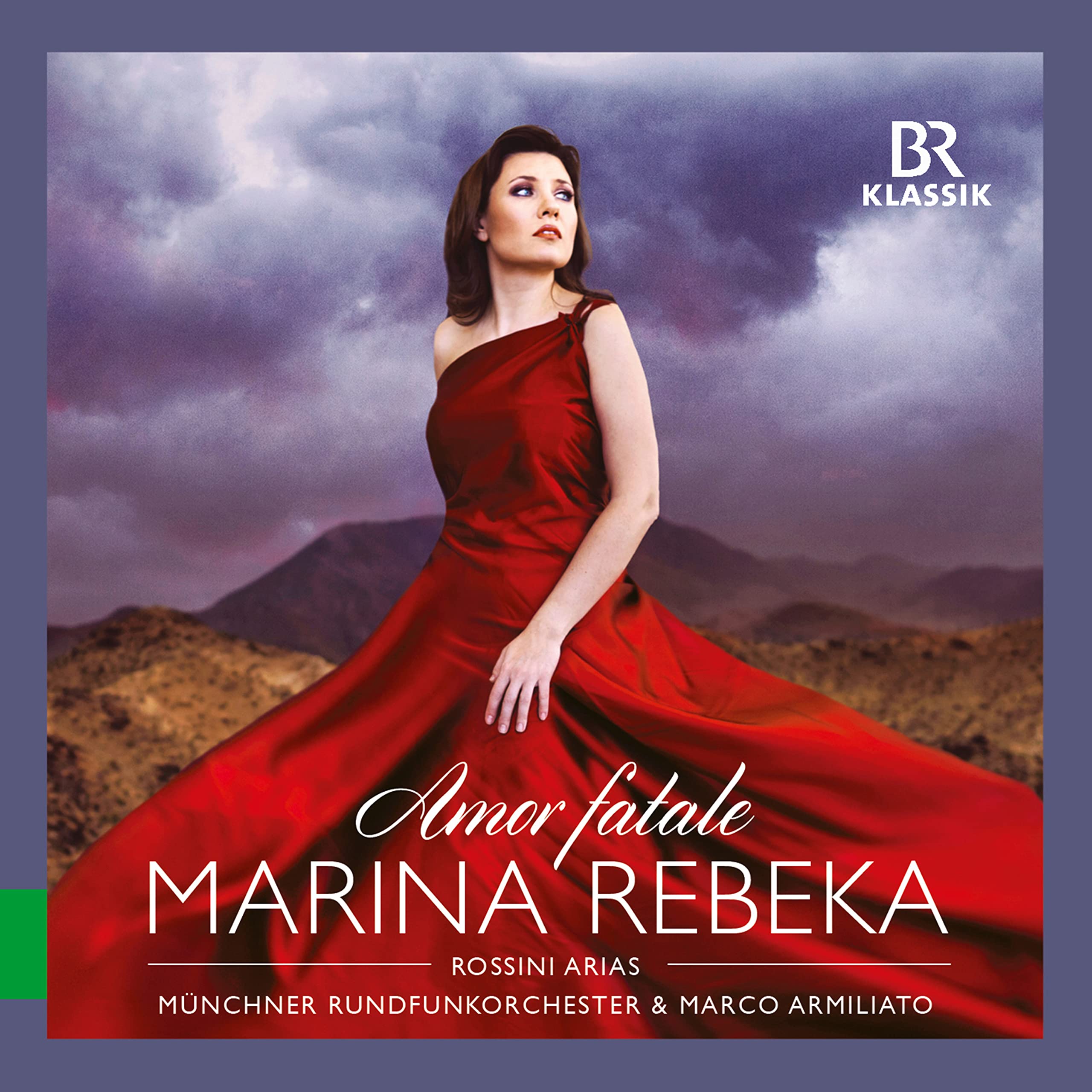 Marina Rebeka: Amor fatale Classical