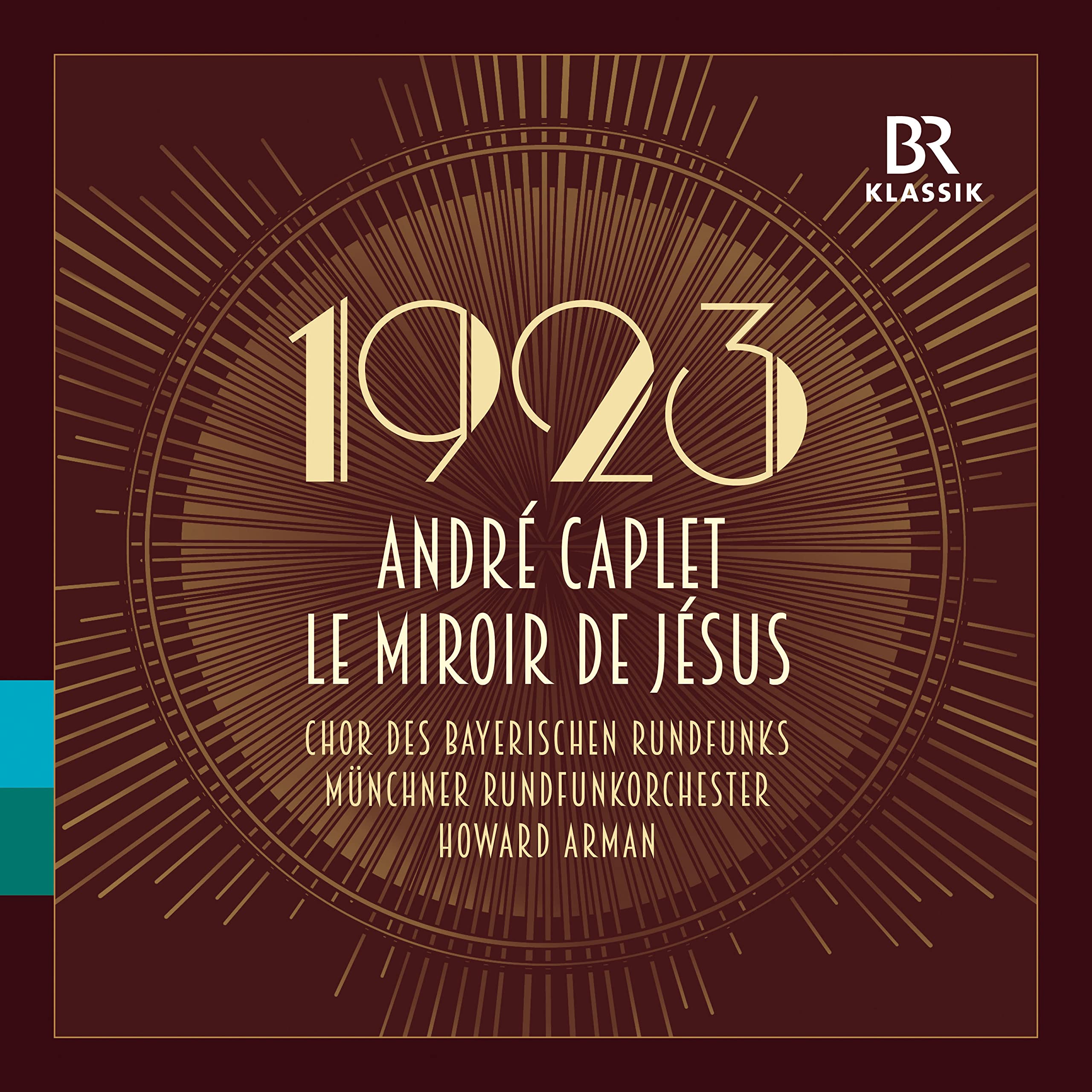 1923 André Caplet: Le miroir de Jésus (Der Spiegel Jesu) Classical